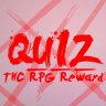 [Quiz] THC RPG Reward